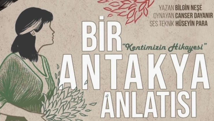 Depremde ‘garip’ bırakılan Hatay, ‘Bir Antakya Anlatısı’ ile yaşam buluyor: Yıkılmış kentin öyküsü