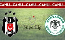 CANLI ANLATIM: Beşiktaş – Konyaspor