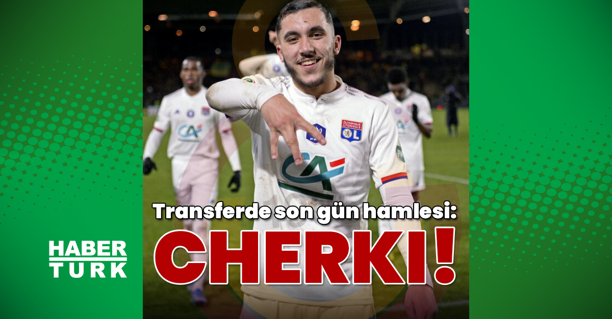 Galatasaray’dan son gün hamlesi: Rayan Cherki